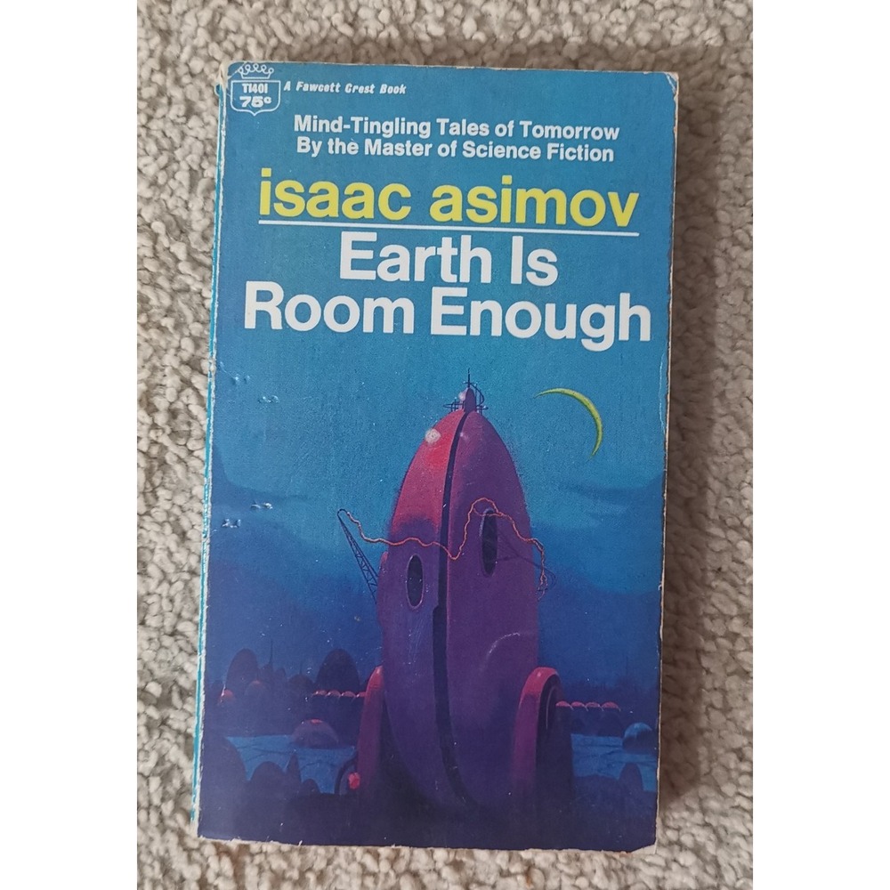 Sci Fi Novel: Asimov - Earth is Room Enough - Science Fiction Book Club Oct 1957